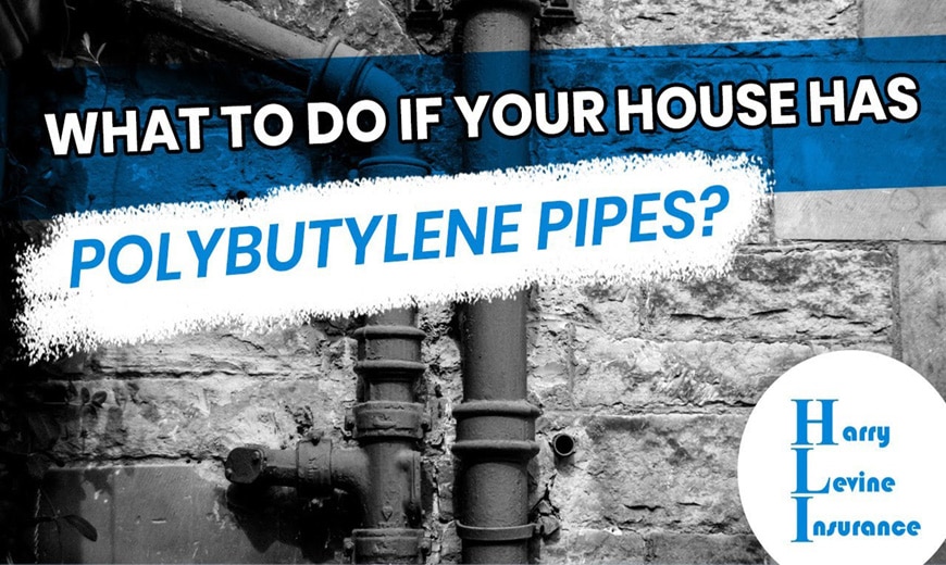 What to do if your house has polybutylene pipes