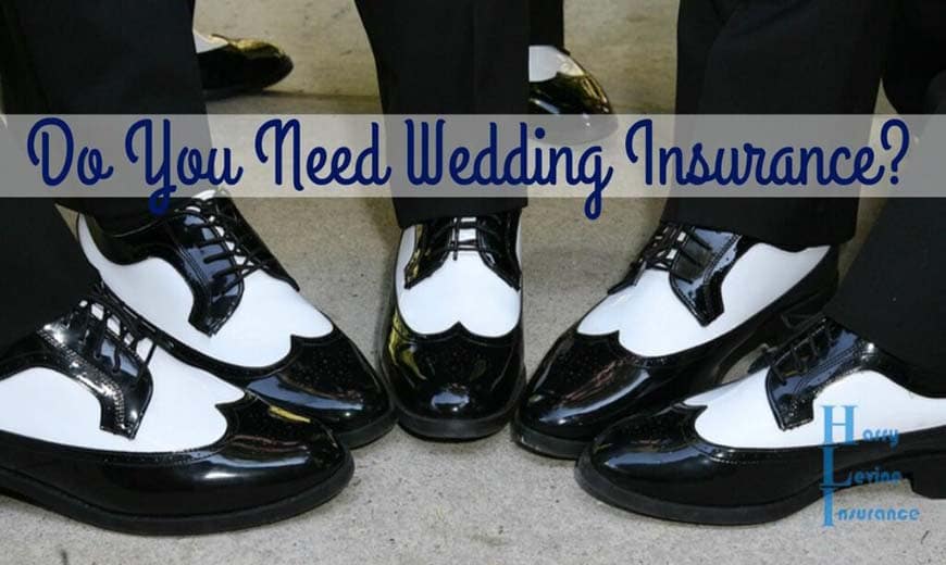 Do You Need Wedding Insurance? (Short answer: yes!)