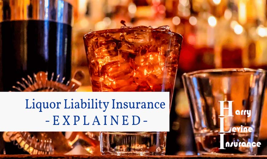 Liquor Liability Insurance Explained