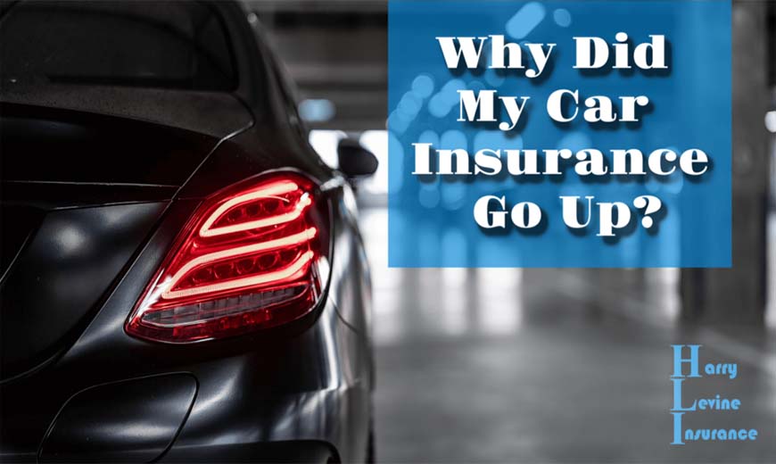 Why did my car insurance go up?