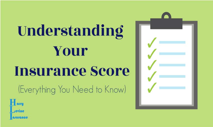 Understanding Your Insurance Score (Everything You Need To Know)