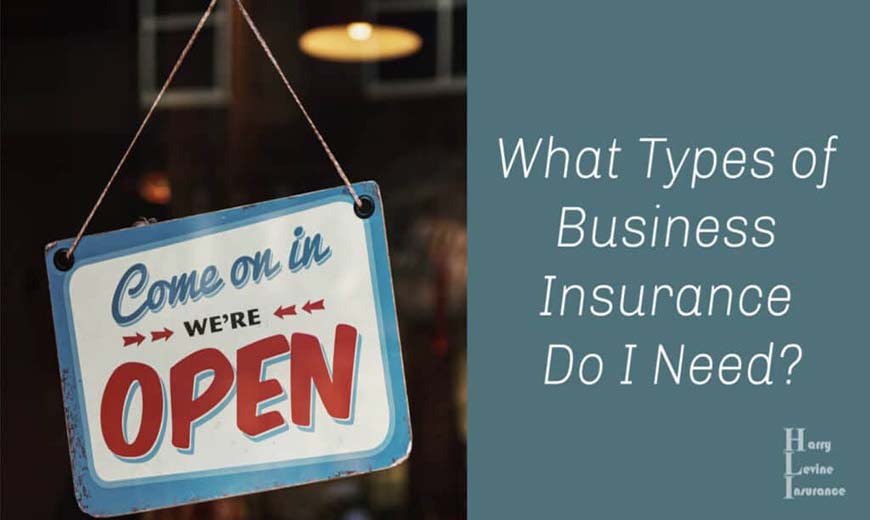 Just started a business? Here's the types of business insurance you'll probably need.