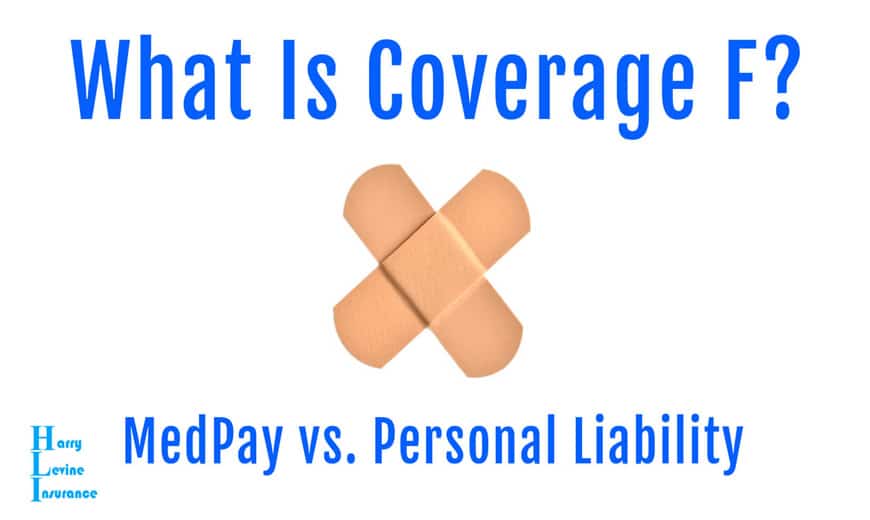 What Is Coverage F?