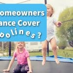 Does Homeowners Insurance Cover Trampolines?