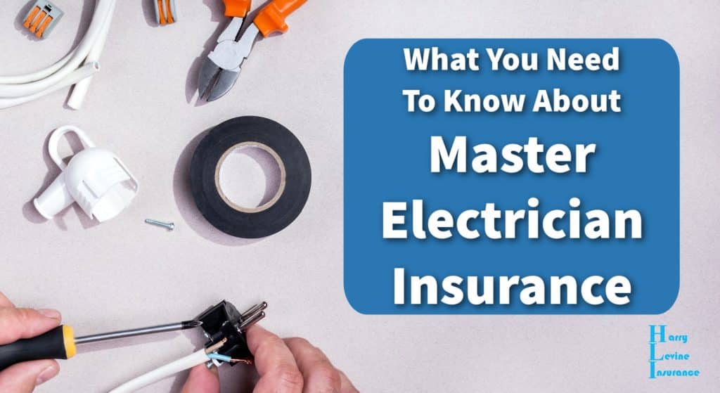 Master electrician insurance
