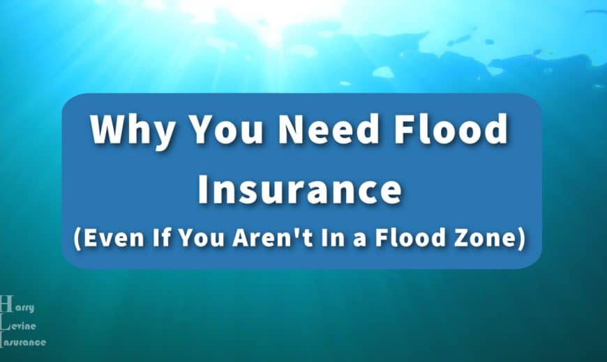 Why You Need Flood Insurance (Even If You Aren't In a "Flood Zone")